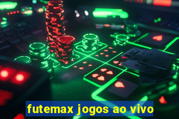 futemax jogos ao vivo